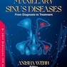 Maxillary Sinus Diseases: From Diagnosis to Treatment