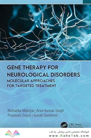 Gene Therapy for Neurological Disorders: Molecular Approaches for Targeted Treatment
