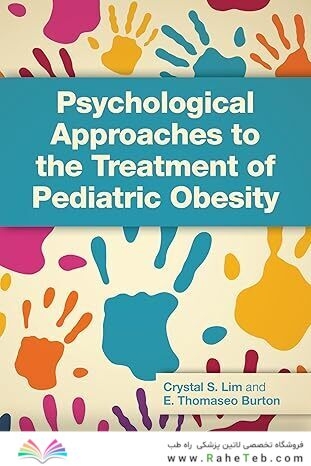 Psychological Approaches to the Treatment of Pediatric Obesity 1st Edition