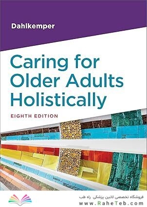 Caring for Older Adults Holistically Eighth Edition