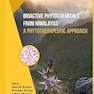 Bioactive Phytochemicals from Himalayas: A Phytotherapeutic Approach