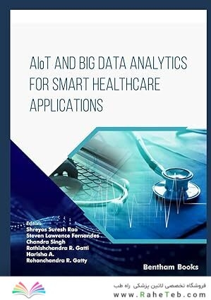 AIoT and Big Data Analytics for Smart Healthcare Applications