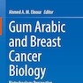 Gum Arabic and Breast Cancer Biology: Biotechnology Perspective