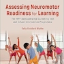 Assessing Neuromotor Readiness for Learning: The INPP Developmental Screening Test and School Intervention Programme