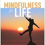 Mindfulness for Life 1st Edition