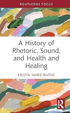 عکس A History of Rhetoric, Sound, and Health and Healing