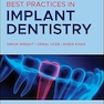 Best Practices in Implant Dentistry 1st Edition