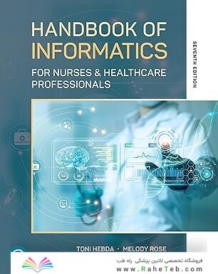 Handbook of Informatics for Nurses & Healthcare Professionals 7th Edition
