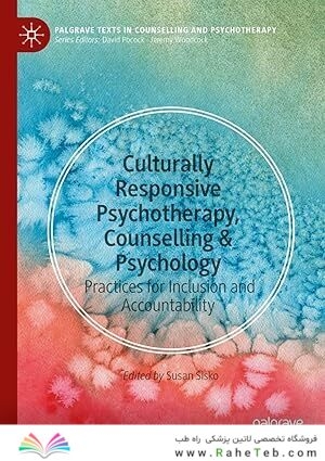 Culturally Responsive Psychotherapy, Counselling & Psychology: Practices for Inclusion and Accountability