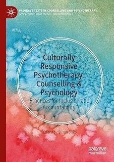 عکس Culturally Responsive Psychotherapy, Counselling - Psychology: Practices for Inclusion and Accountability