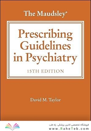 The Maudsley Prescribing Guidelines in Psychiatry