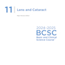 2024-2025 Basic and Clinical Science Course, Section 11: Lens and Cataract
