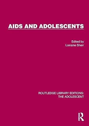 عکس AIDS and Adolescents (Routledge Library Editions: The Adolescent) 1st Edition