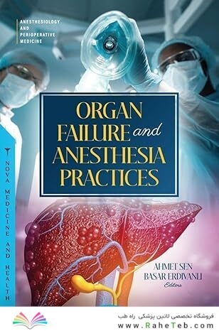 Organ Failure and Anesthesia Practices 1st Edition