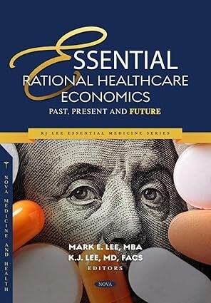 عکس Essential Rational Healthcare Economics: Past, Present and Future 1st Edition
