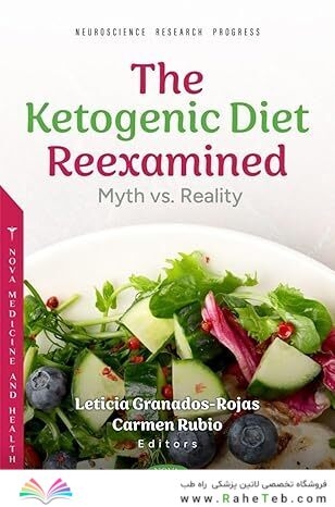 The Ketogenic Diet Reexamined