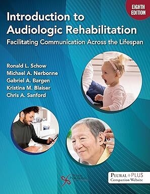 عکس Introduction to Audiologic Rehabilitation: Facilitating Communication Across the Lifespan, Eighth Edition