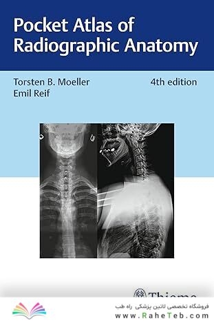 Pocket Atlas of Radiographic Anatomy 4th Edition