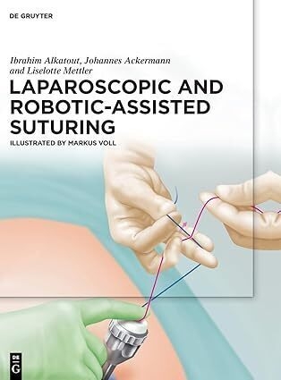 عکس Laparoscopic and Robotic-Assisted Suturing 1st Edition