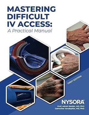 عکس Mastering Difficult IV Access - a Practical Manual: First Edition