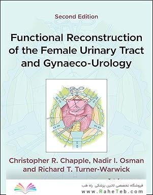 Functional Reconstruction of the Female Urinary Tract and Gynaeco-Urology