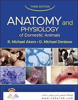 Anatomy and Physiology of Domestic Animals 3rd Edition