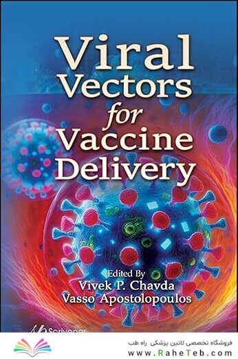 Viral Vectors for Vaccine Delivery 1st Edition
