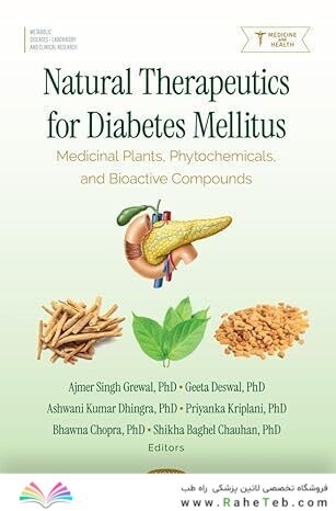 Natural Therapeutics for Diabetes Mellitus: Medicinal Plants, Phytochemicals, and Bioactive Compounds