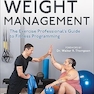 Obesity and Weight Management: The Exercise Professional’s Guide to Fitness Programming