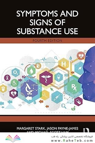 Symptoms and Signs of Substance Use
