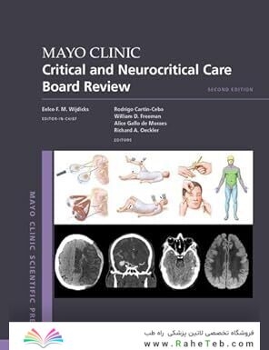 Mayo Clinic Critical and Neurocritical Care Board Review