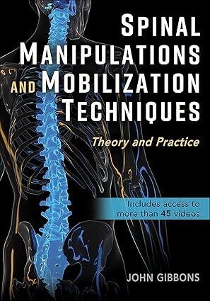 عکس Spinal Manipulations and Mobilization Techniques: Theory and Practice