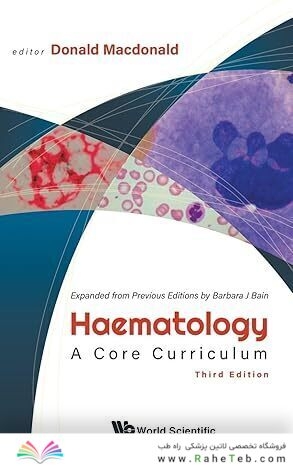 Haematology: A Core Curriculum (third Edition)