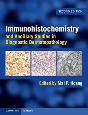 عکس Immunohistochemistry and Ancillary Studies in Diagnostic Dermatopathology 2nd Edition