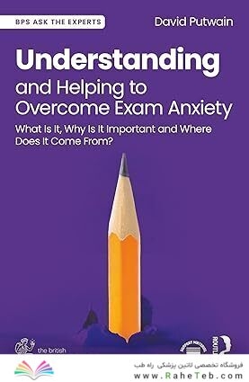 Understanding and Helping to Overcome Exam Anxiety