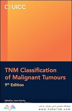 TNM Classification of Malignant Tumours (UICC) 9th Edition
