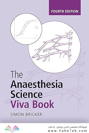 The Anaesthesia Science Viva Book 4th Edition