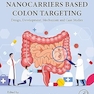Nanocarriers Based Colon Targeting: Design, Development, Mechanism and Case Studies
