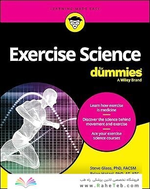 Exercise Science For Dummies (For Dummies (Health & Fitness)) 1st Edition