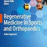 Regenerative Medicine in Sports and Orthopaedics: A New Approach