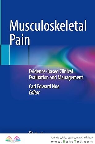Musculoskeletal Pain: Evidence-Based Clinical Evaluation and Management