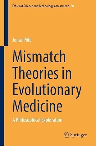 عکس Mismatch Theories in Evolutionary Medicine: A Philosophical Exploration