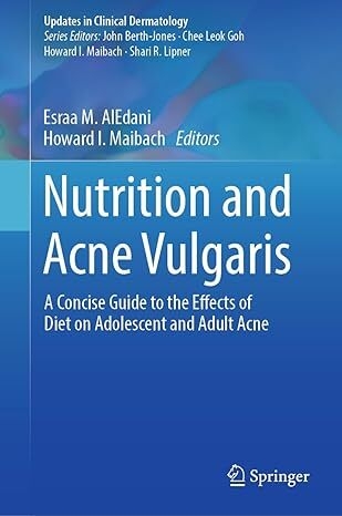 عکس Nutrition and Acne Vulgaris: A Concise Guide to the Effects of Diet on Adolescent and Adult Acne