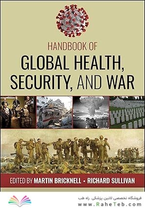 Handbook of Global Health, Security, and War 1st Edition