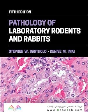 Pathology of Laboratory Rodents and Rabbits 5th Edition