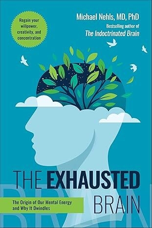 عکس The Exhausted Brain: The Origin of Our Mental Energy and Why It Dwindles