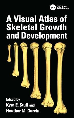 عکس A Visual Atlas of Skeletal Growth and Development 1st Edition