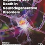 Regulated Cell Death in Neurodegenerative Disorders 1st Edition