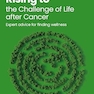 Rising to the Challenge of Life After Cancer