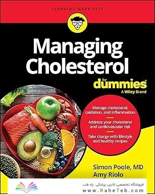 Managing Cholesterol For Dummies